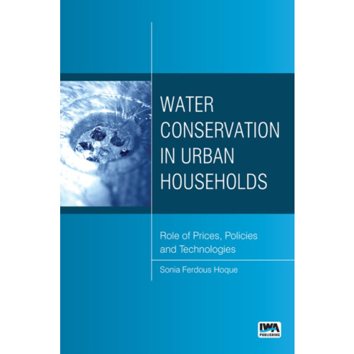 IWA Publishing Water Conservation in Urban Households (häftad, eng)