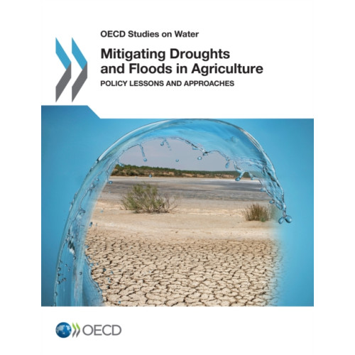 IWA Publishing Mitigating Droughts and Floods in Agriculture (häftad, eng)