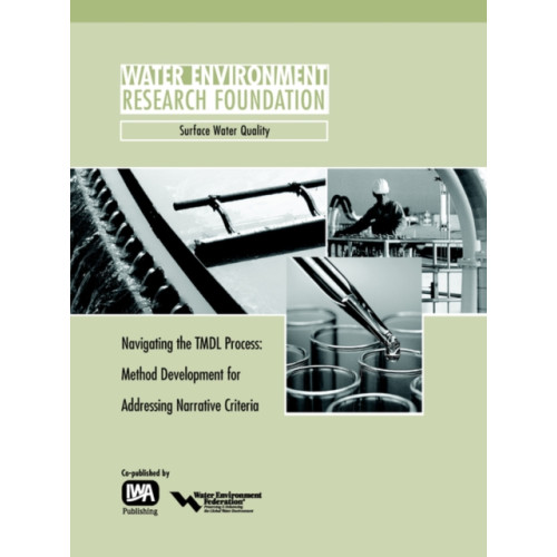 IWA Publishing Navigating the TMDL Process (häftad, eng)