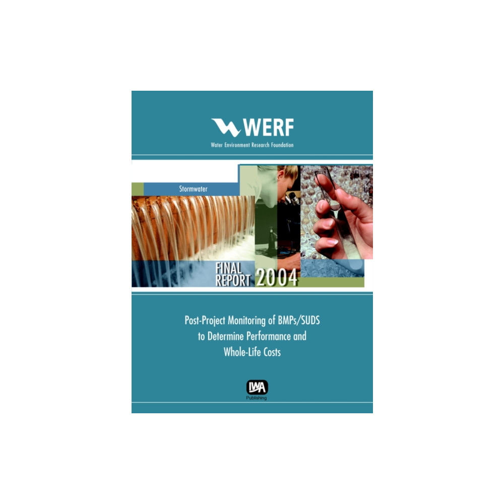 Produktbild för Post-Project Monitoring of BMP's/SUDS to Determine Performance and Whole-Life Costs (häftad, eng)