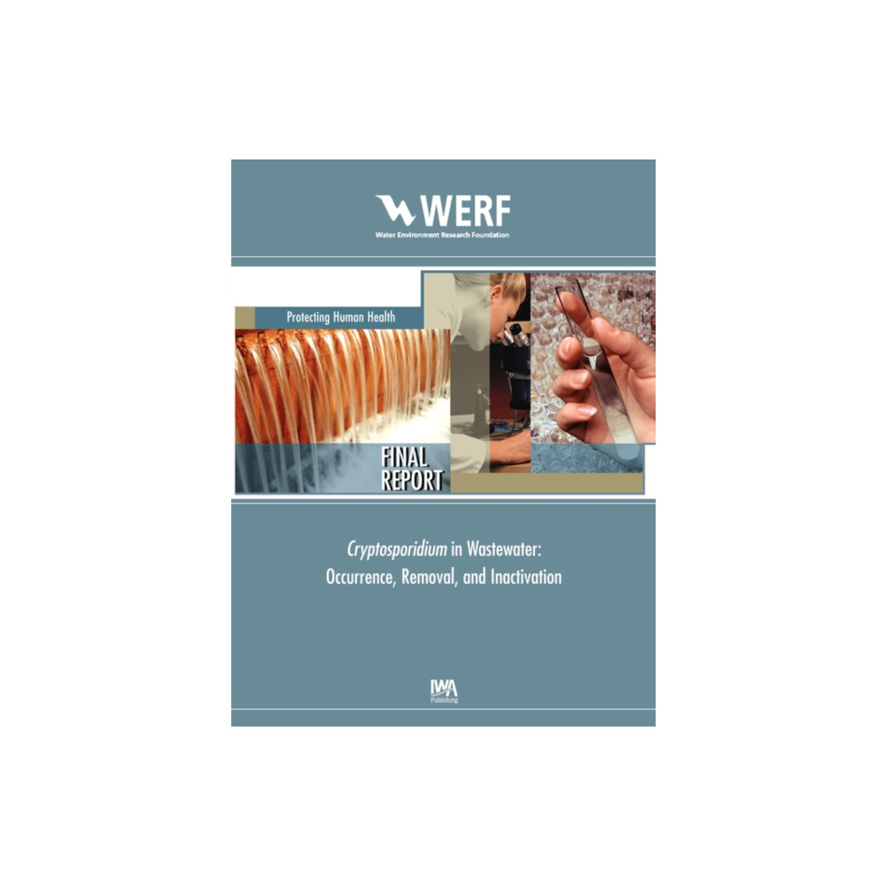 Produktbild för Cryptosporidium Removal, Occurrence, and Inactivation Methods for Wastewater (häftad, eng)