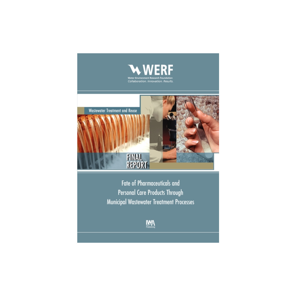 Produktbild för Fate of Pharmaceuticals and Personal Care Products Through Municipal Wastewater Treatment Processes (häftad, eng)