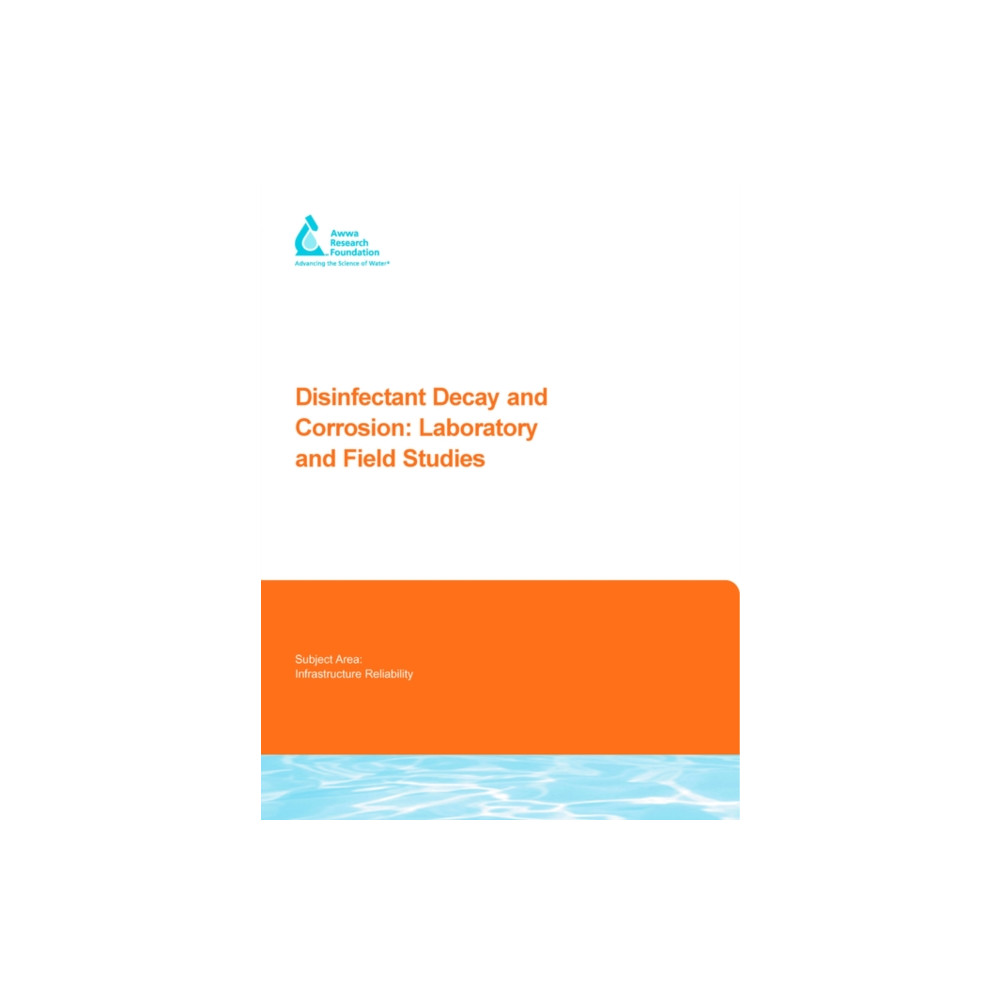 Produktbild för Disinfectant Decay and Corrosion: Laboratory and Field Studies (häftad, eng)
