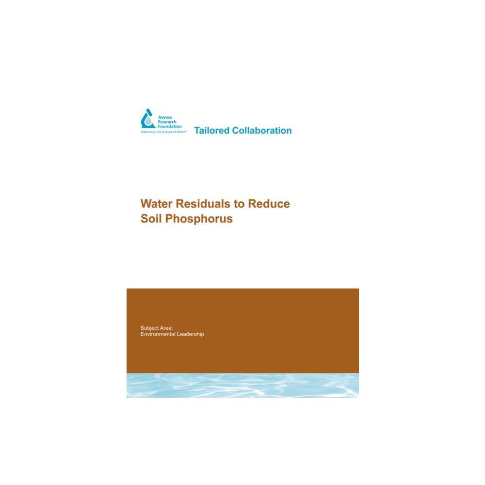 Produktbild för Water Residuals to Reduce Soil Phosphorus (häftad, eng)