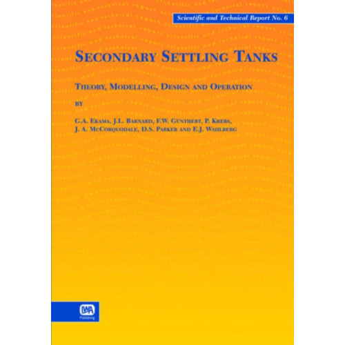 IWA Publishing Secondary Settling Tanks (häftad, eng)