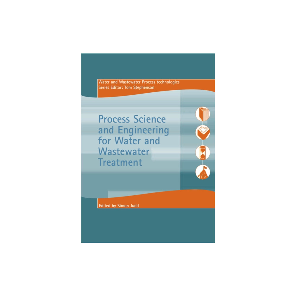 Produktbild för Process Science and Engineering for Water and Wastewater Treatment (häftad, eng)