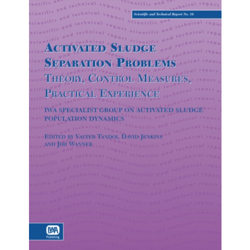 IWA Publishing Activated Sludge Separation Problems (häftad, eng)