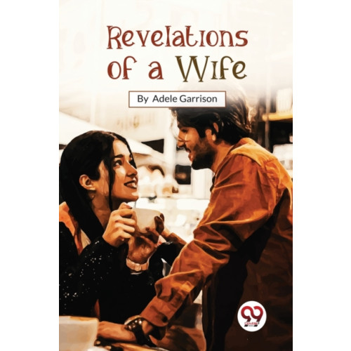 Double 9 Books LLP Revelations of a Wife (häftad, eng)