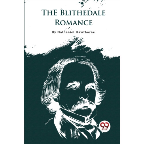 Double 9 Books LLP The Blithedale Romance (häftad, eng)
