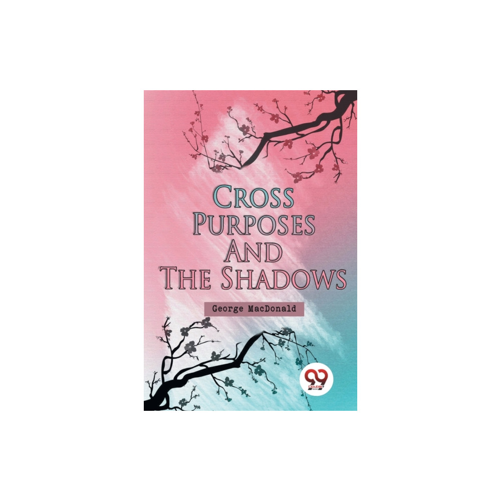 Produktbild för Cross Purposes and the Shadows (häftad, eng)