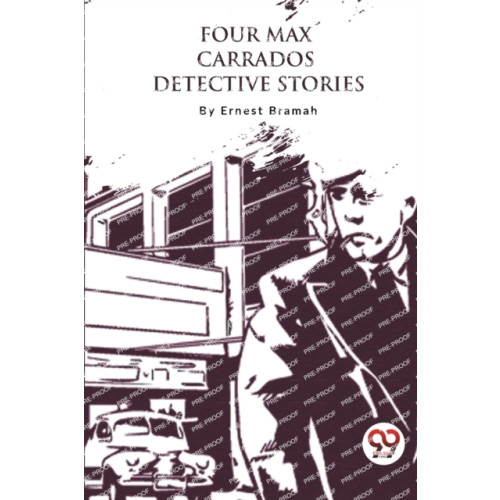 Double 9 Books LLP Four Max Carrados Detective Stories (häftad, eng)