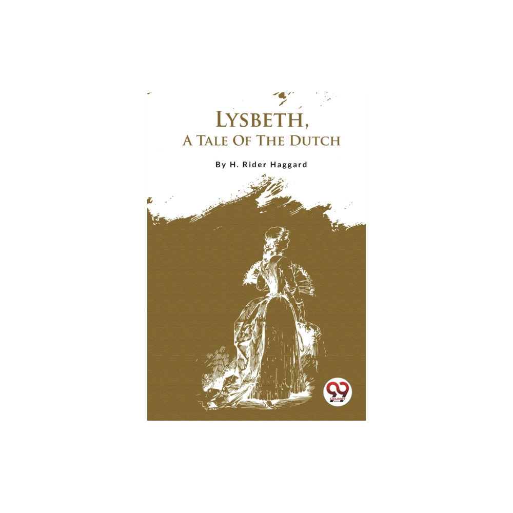 Produktbild för Lysbeth, a Tale of the Dutch (häftad, eng)