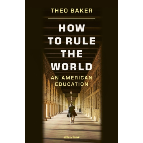 Penguin books ltd How to Rule the World (inbunden, eng)