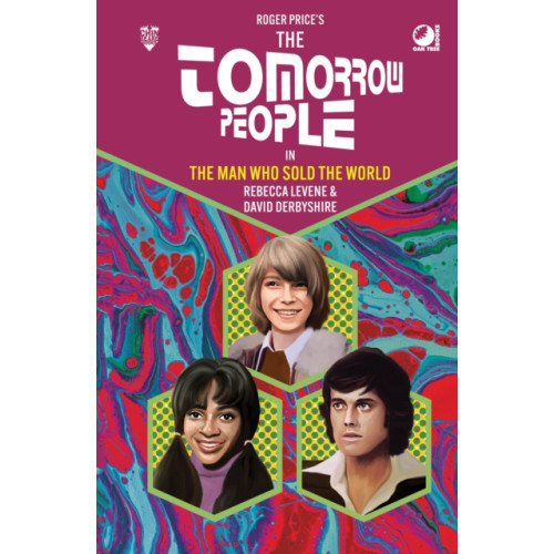 Andrews UK Limited The Tomorrow People - The Man Who Sold the World (inbunden, eng)
