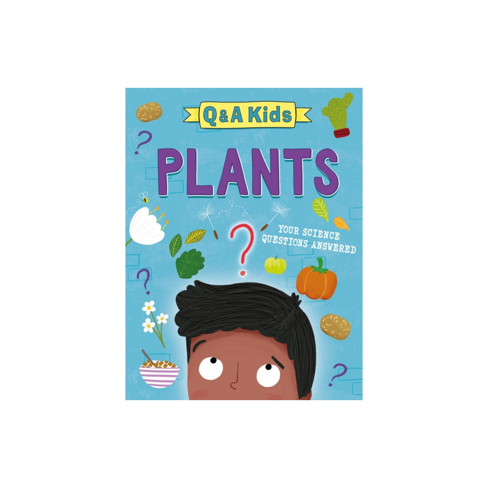 Produktbild för Q and A Kids: Plants (inbunden, eng)