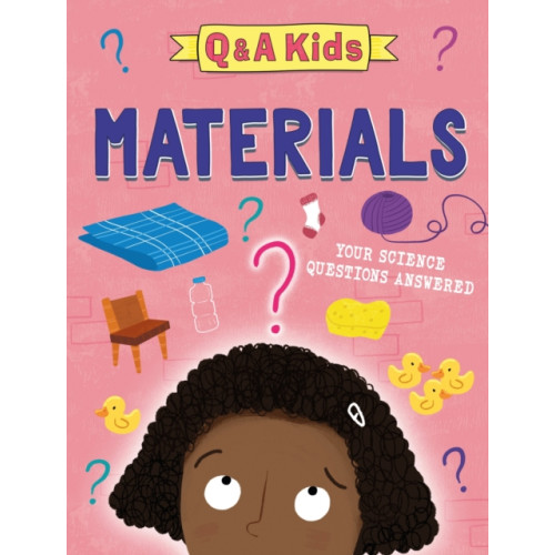Hachette Children's Group Q and A Kids: Materials (inbunden, eng)