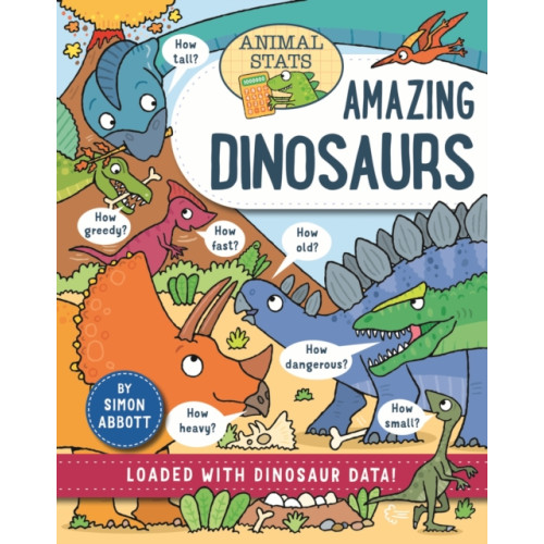 Hachette Children's Group Animal Stats: Dinosaurs (häftad, eng)