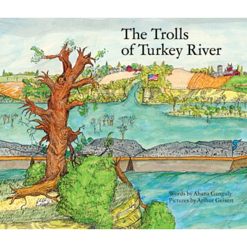 Enchanted Lion Books The Trolls of the Turkey River (inbunden, eng)
