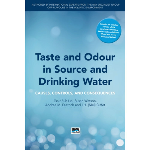 IWA Publishing Taste and Odour in Source and Drinking Water (häftad, eng)