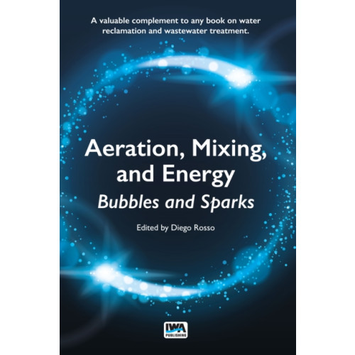 IWA Publishing Aeration, Mixing, and Energy (häftad, eng)
