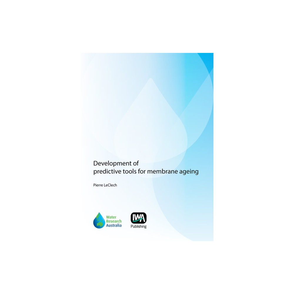 Produktbild för Development of Predictive Tools for Membrane Ageing (häftad, eng)