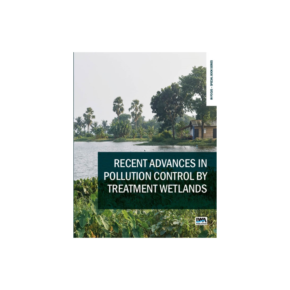 Produktbild för Recent Advances in Pollution Control by Treatment Wetlands (häftad, eng)