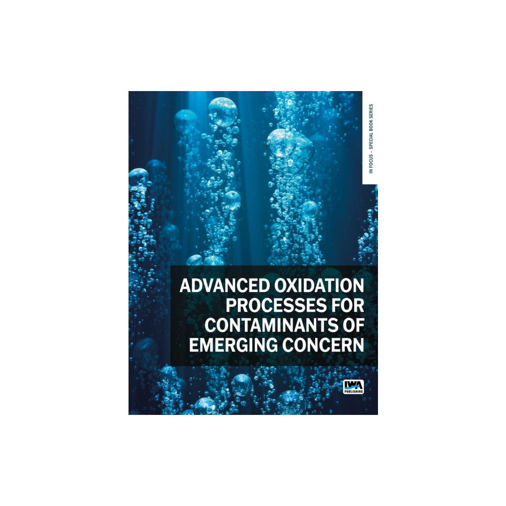 Produktbild för Advanced Oxidation Processes for Contaminants of Emerging Concern (häftad, eng)