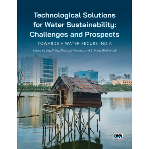 IWA Publishing Technological Solutions for Water Sustainability (häftad, eng)