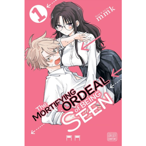 Viz Media, Subs. of Shogakukan Inc The Mortifying Ordeal of Being Seen, Vol. 1 (häftad, eng)