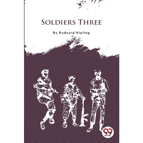 Double 9 Books LLP Soldiers Three (häftad, eng)