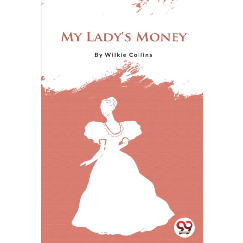 Double 9 Books LLP My Lady's Money (häftad, eng)