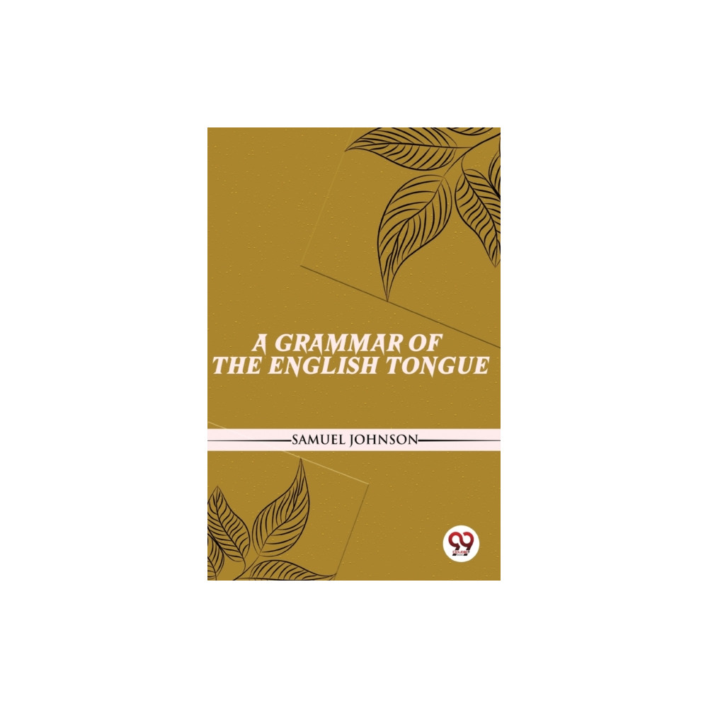 Produktbild för A Grammar of the English Tongue (häftad, eng)