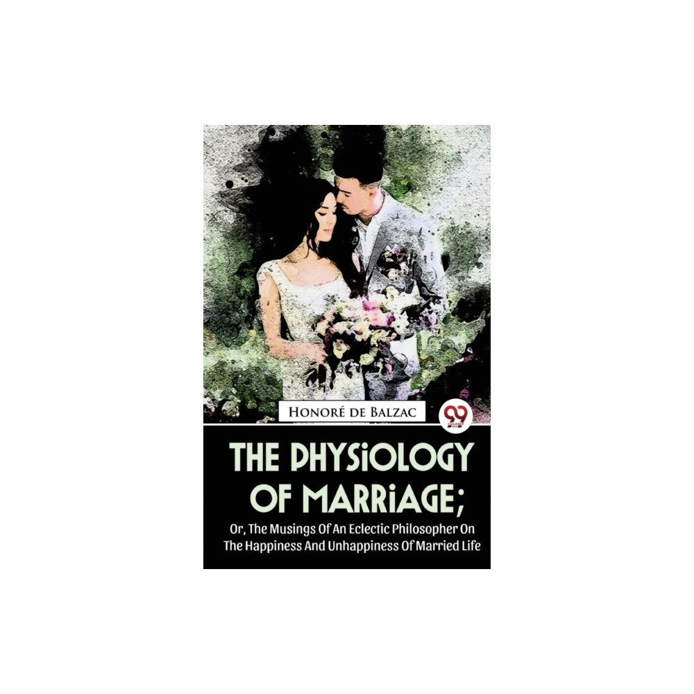 Produktbild för The Physiology of Marriage (häftad, eng)