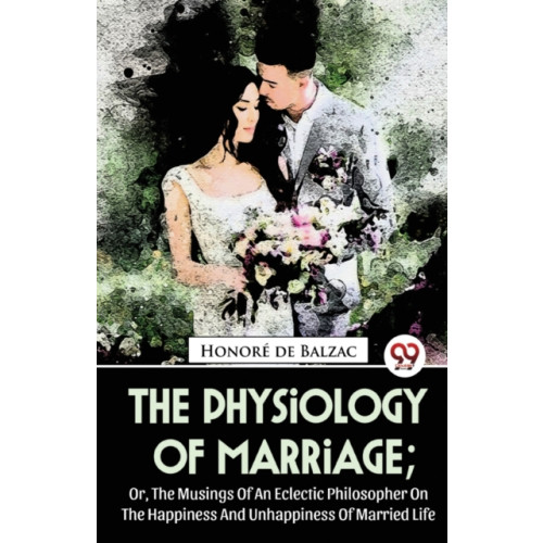 Double 9 Books LLP The Physiology of Marriage (häftad, eng)