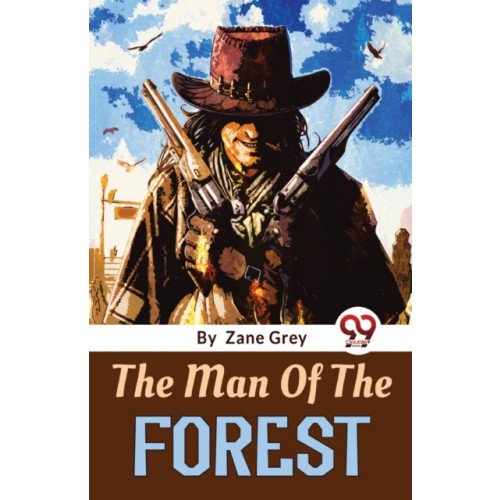 Double 9 Books LLP The Man of the Forest (häftad, eng)