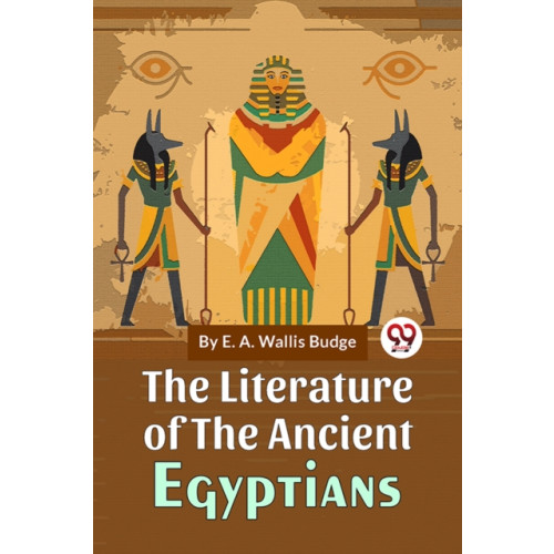 Double 9 Books The Literature Of The Ancient Egyptians (häftad, eng)