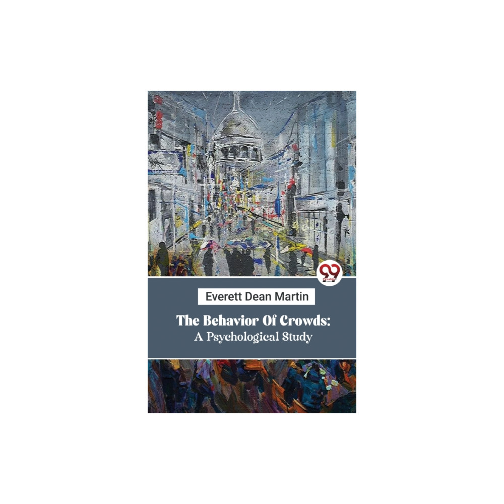 Produktbild för The Behavior of Crowds (häftad, eng)