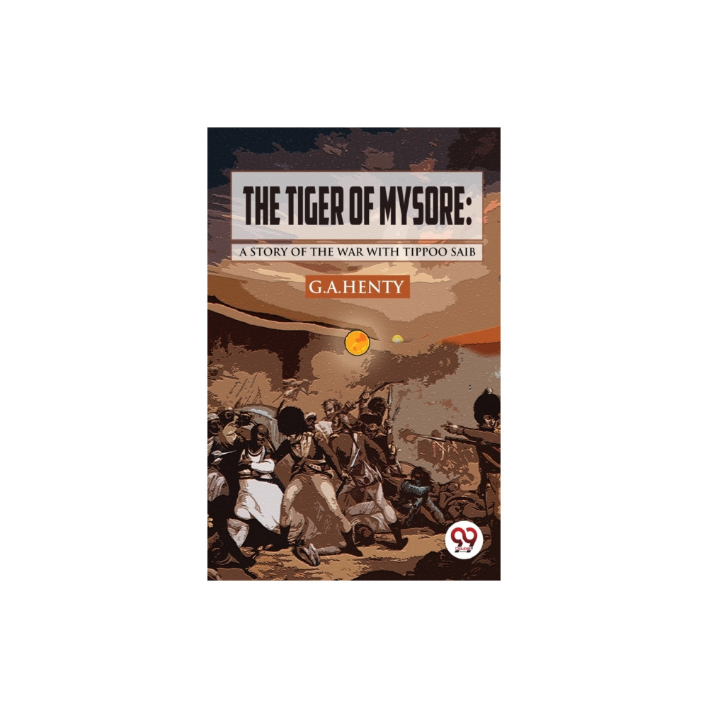 Produktbild för The Tiger of Mysore (häftad, eng)