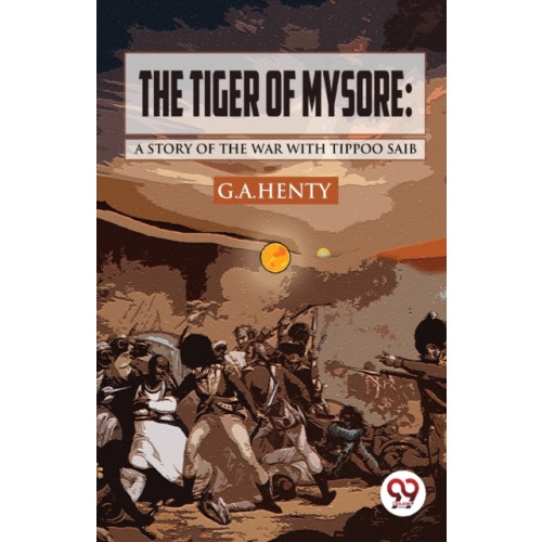 Double 9 Books LLP The Tiger of Mysore (häftad, eng)