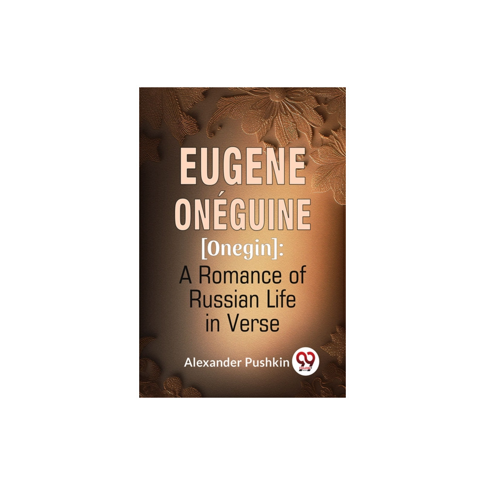 Produktbild för Eugene Oneguine [Onegin] : A Romance Of Russian Life In Verse (häftad, eng)