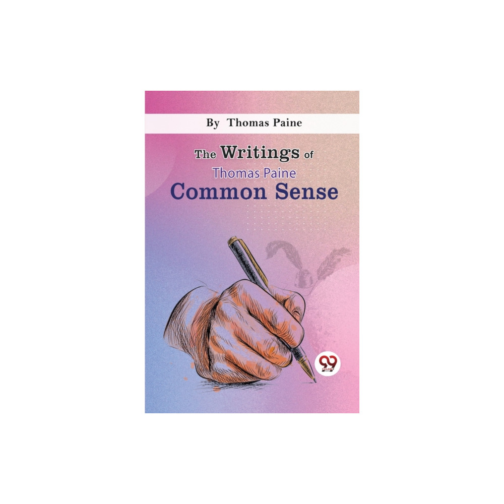 Produktbild för The Writings of Thomas Paine Common Sense (häftad, eng)