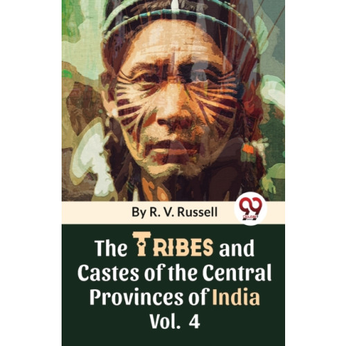 Double 9 Books LLP The Tribes and Castes of the Central Provinces of India (häftad, eng)