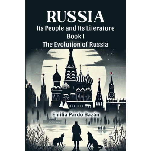Double 9 Books Russia Its People And Its Literature Book I The Evolution Of Russia (häftad, eng)