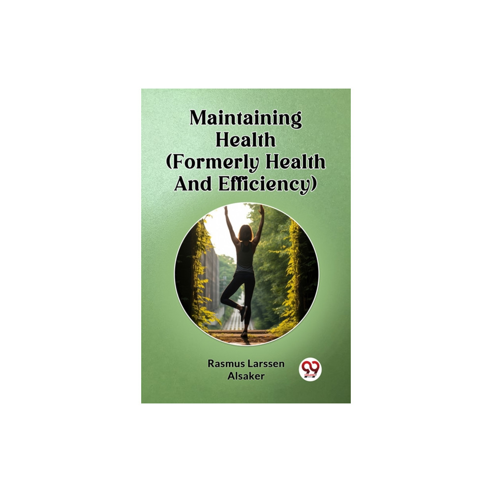 Produktbild för Maintaining Health (Formerly Health And Efficiency) (Edition2024) (häftad, eng)