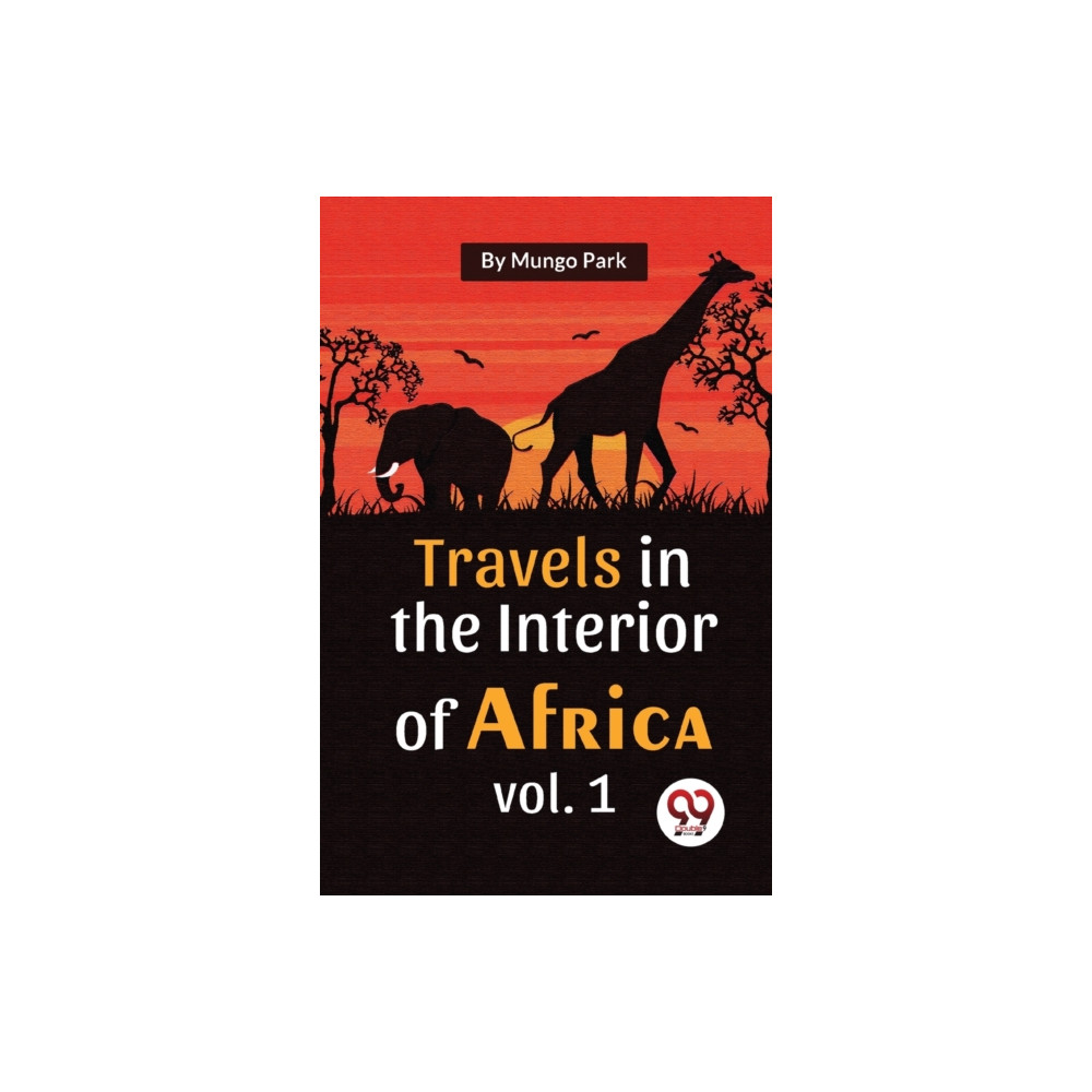 Produktbild för Travels in the Interior of Africa (häftad, eng)