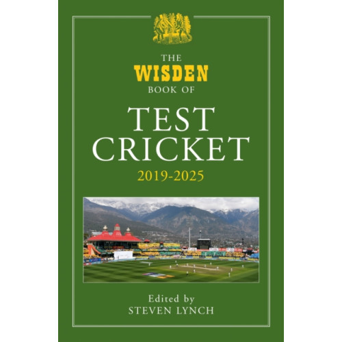 Bloomsbury Publishing PLC The Wisden Book of Test Cricket 2019–2025 (inbunden, eng)