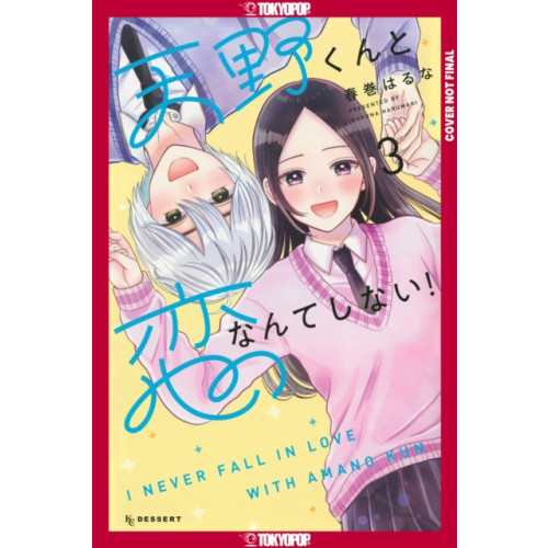 Tokyopop Press Inc I'll Never Fall In Love With Amano!, Volume 3 (häftad, eng)