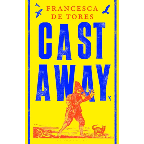 Bloomsbury Publishing PLC Cast Away (inbunden, eng)