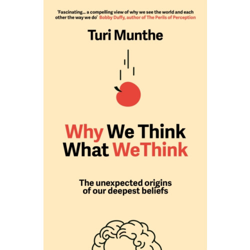 Cornerstone Why We Think What We Think (inbunden, eng)