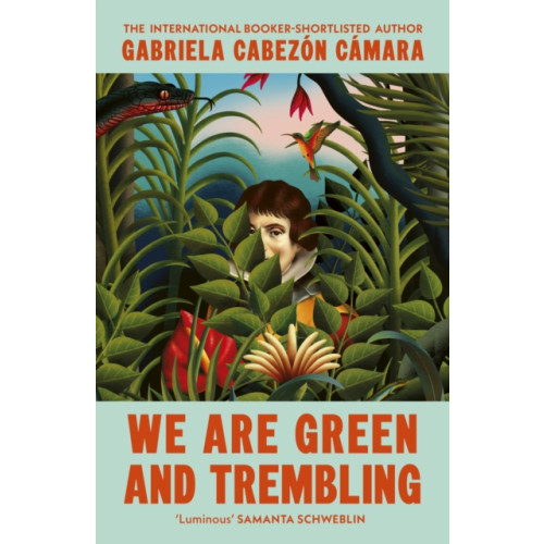 Vintage Publishing We Are Green and Trembling (häftad, eng)